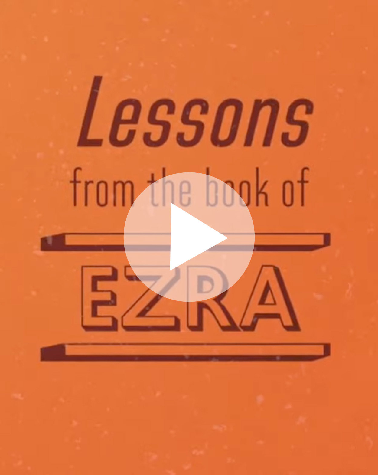 Lessons from the book of Ezra