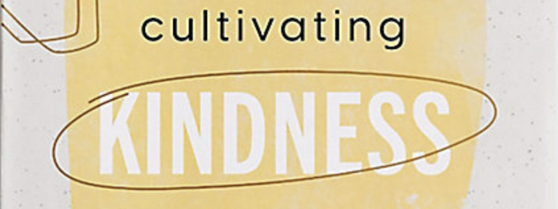 100 days of cultivating kindess