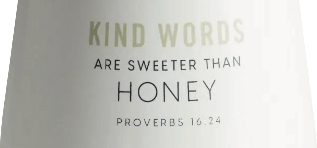 Kind Words are Sweeter than Honey white jar with lid.