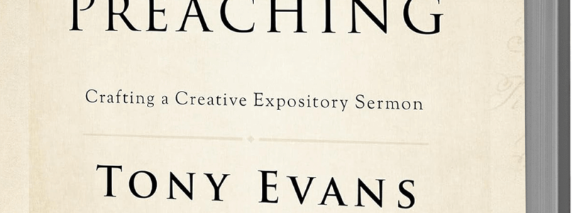The Power of Preaching book by Tony Evans