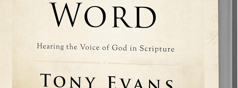 The Wonder of the Word book by Tony Evans